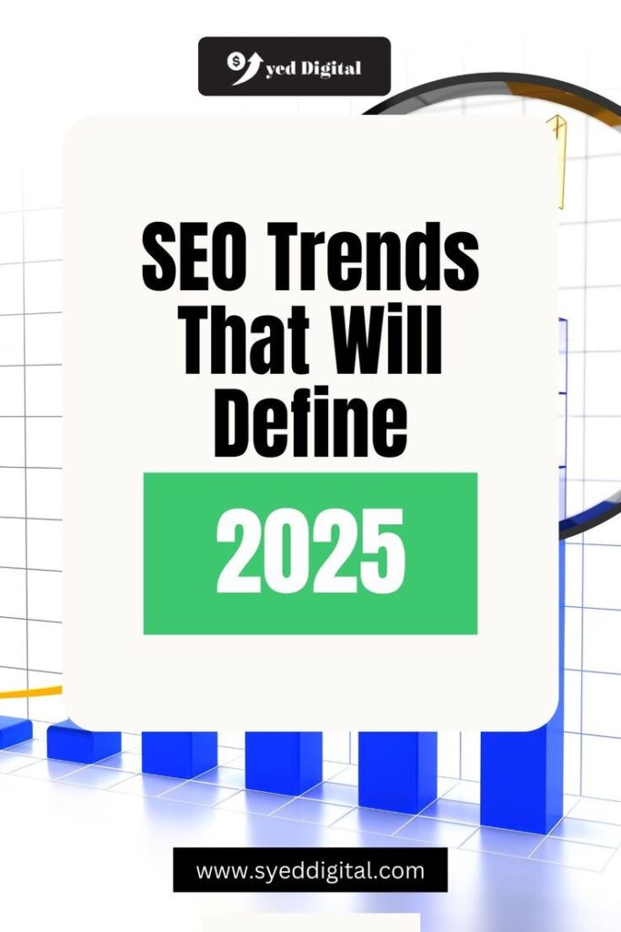 seo trends in 2025